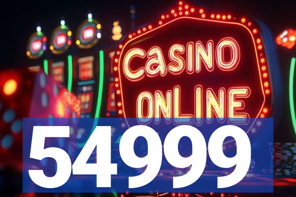 54999