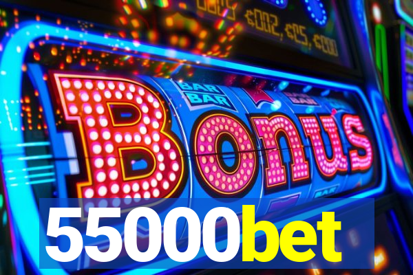 55000bet