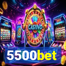 5500bet