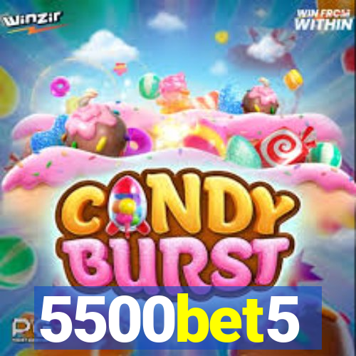 5500bet5
