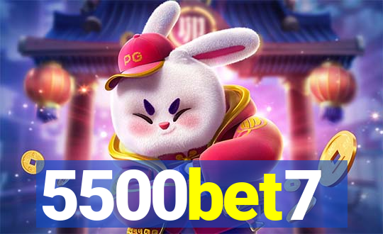 5500bet7