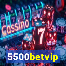 5500betvip