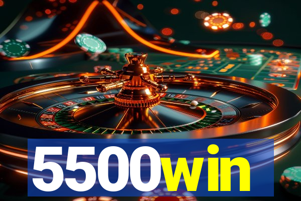 5500win