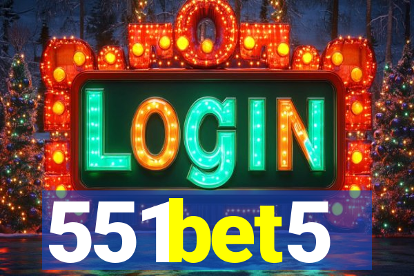 551bet5