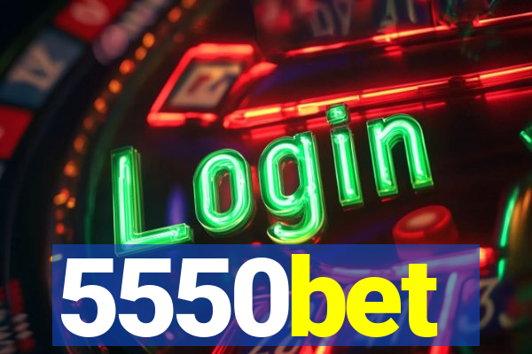 5550bet