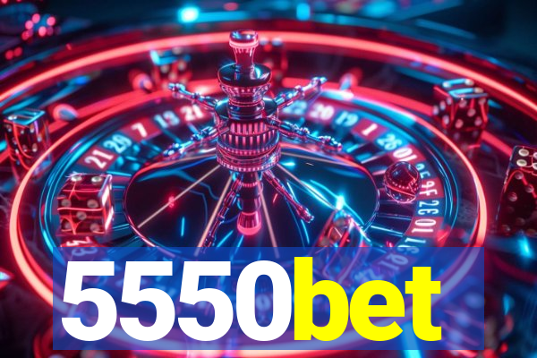 5550bet