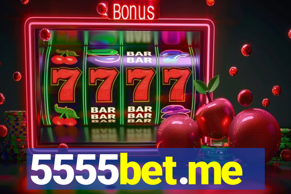 5555bet.me