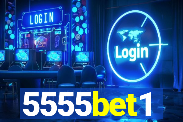 5555bet1