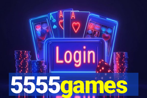 5555games