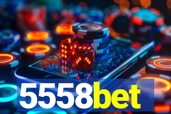 5558bet