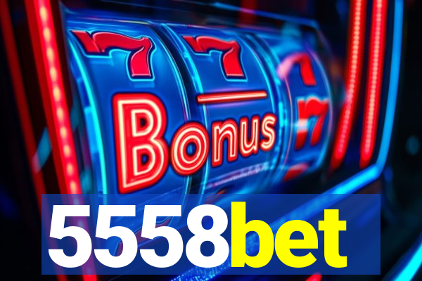 5558bet