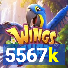 5567k