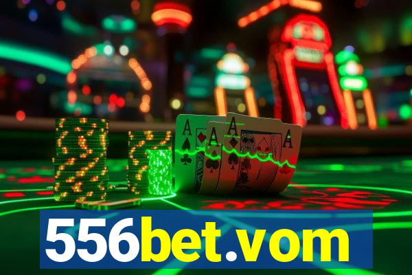 556bet.vom