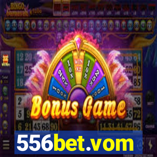 556bet.vom