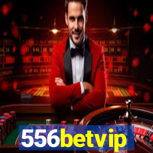 556betvip