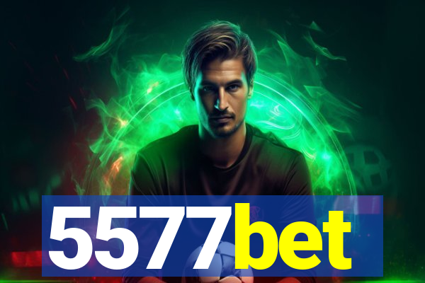5577bet