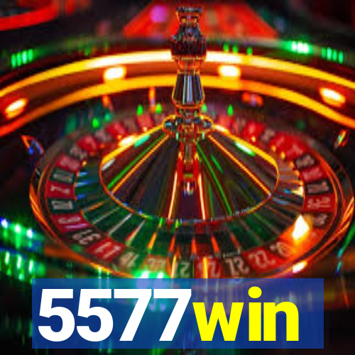 5577win