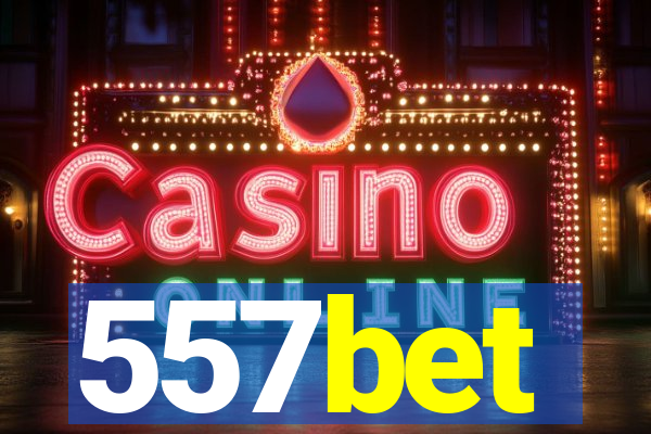 557bet