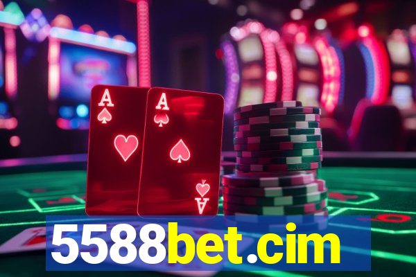 5588bet.cim