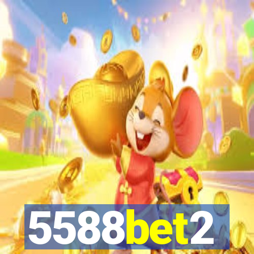 5588bet2