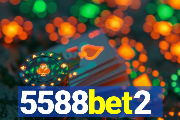 5588bet2
