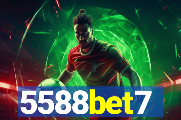5588bet7