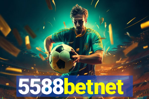 5588betnet