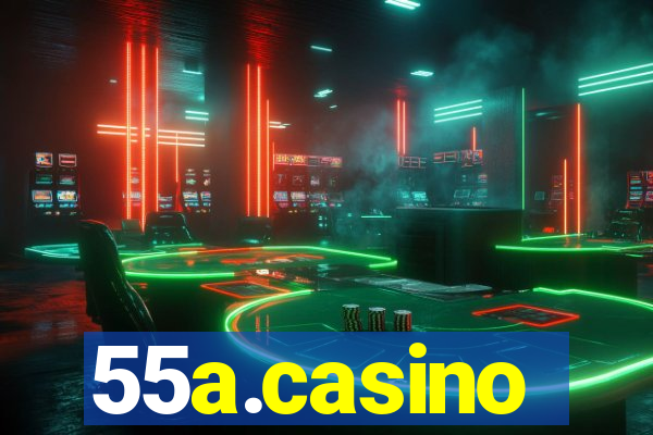 55a.casino
