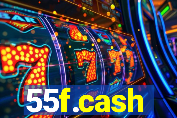 55f.cash