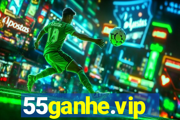 55ganhe.vip