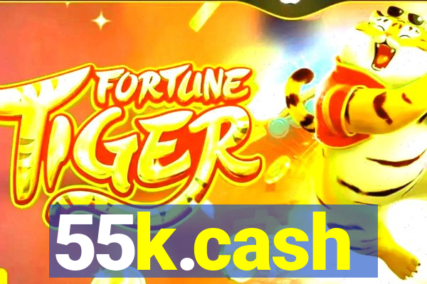 55k.cash