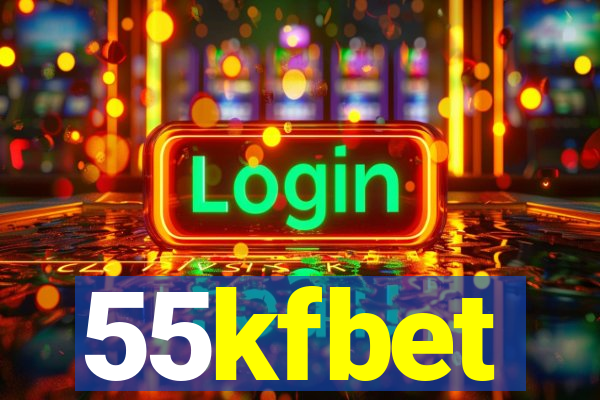 55kfbet