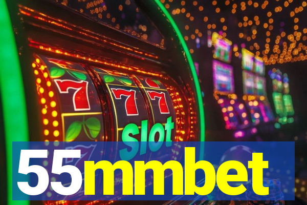 55mmbet