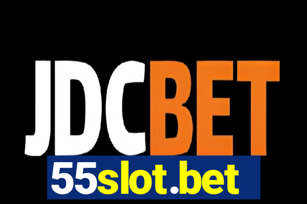 55slot.bet