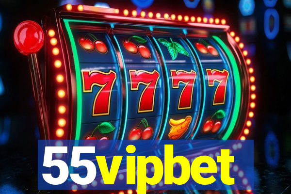 55vipbet