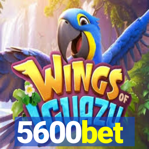 5600bet