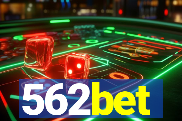 562bet