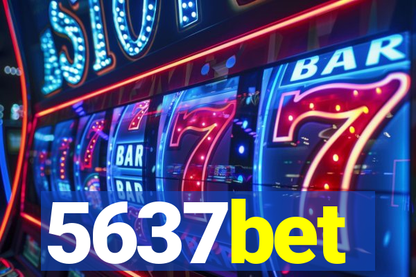 5637bet
