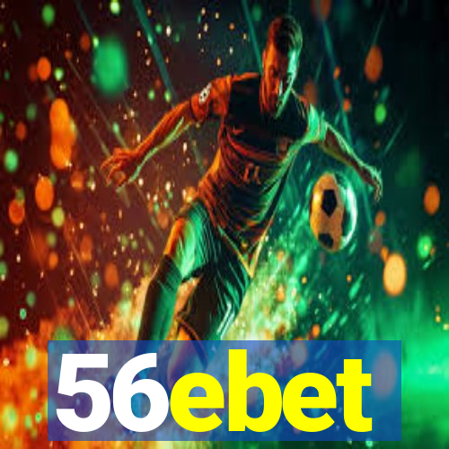 56ebet