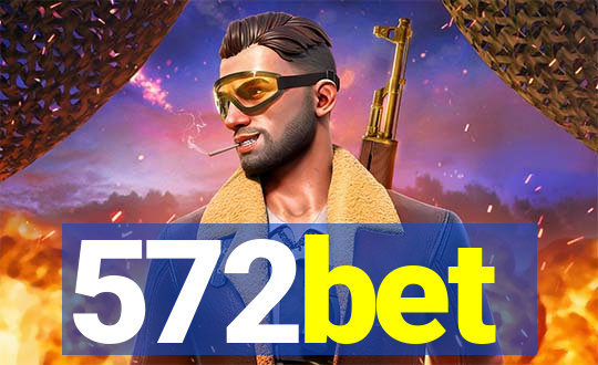 572bet