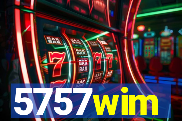 5757wim