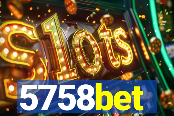 5758bet