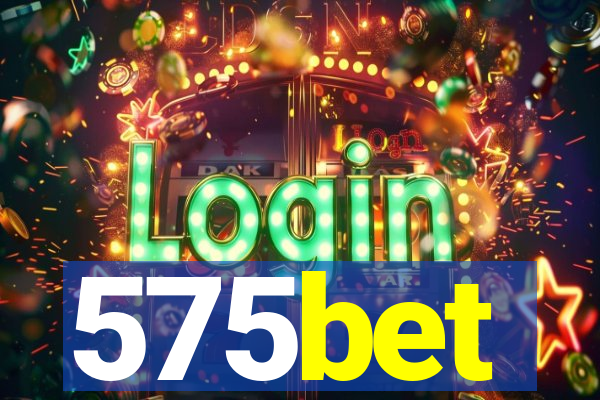 575bet