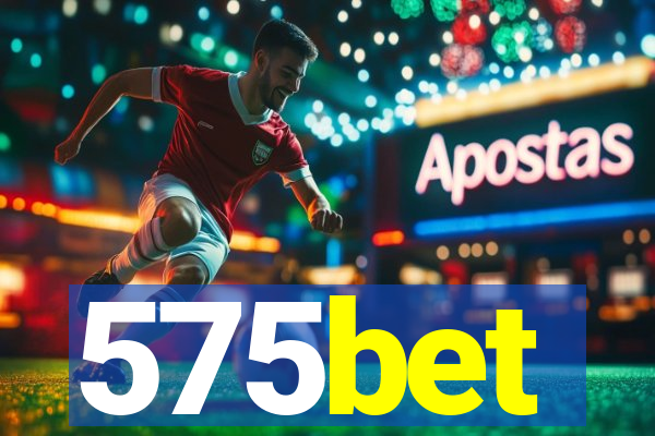 575bet