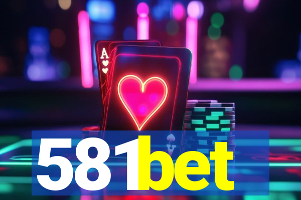 581bet