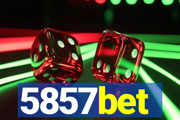 5857bet