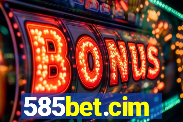 585bet.cim