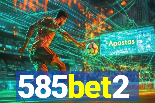 585bet2