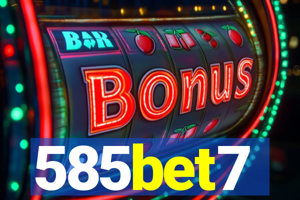 585bet7