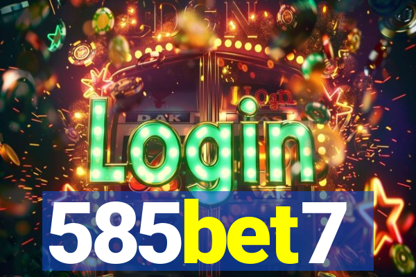 585bet7
